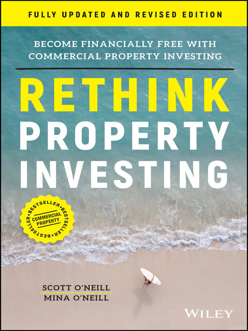 Title details for Rethink Property Investing, Fully Updated and Revised Edition by Scott O'Neill - Wait list